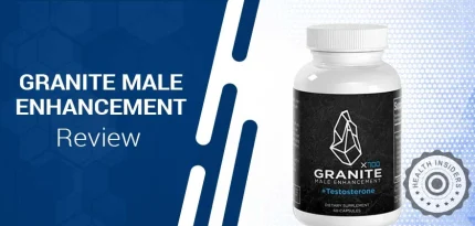 Granite Male Enhancement Reviews – Est-ce légitime et vaut-il la peine d’essayer ?