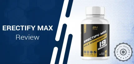 Erectify Max Review (2026): Does It Really Work or Overrated Supplement?
