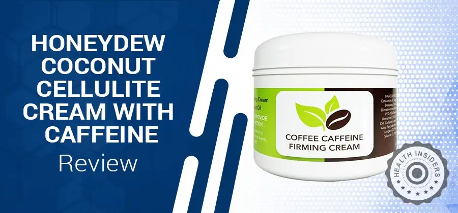 Honeydew Coconut Cellulite Cream with Caffeine