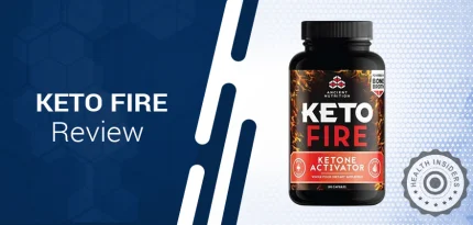 Keto Fire Review – Does Keto Fire Work for Weight Loss?