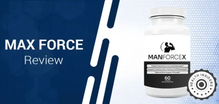 Max Force Review: Can This Male Vitality Formula Support Performance?