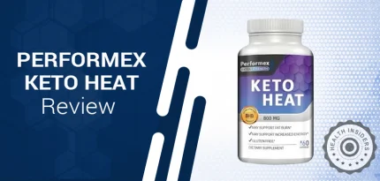 Performex Keto Heat Review – Is It Safe and Does It Have Any Side Effects?
