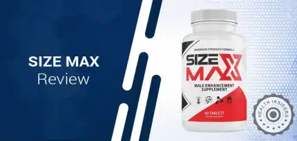 Size Max Review: Does It Really Improve Men’s Performance?