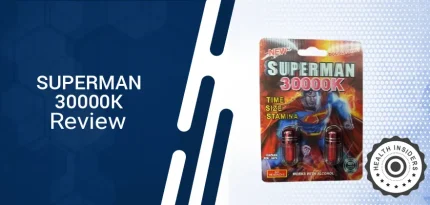 Superman 30000K Review: What Can You Expect From This Male Enhancement Capsule?
