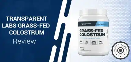 Transparent Labs Grass-Fed Colostrum Review: Is It Exactly What Athletes Need?