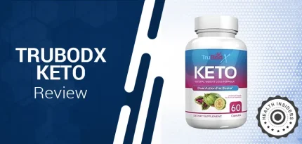 TruBodX Keto Review – Does It Work and Is It Safe To Use?