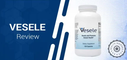 Examen de Vesele - Est-il sûr à utiliser et a-t-il des effets secondaires ?